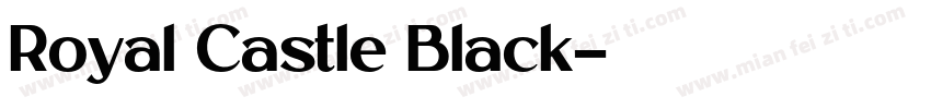 Royal Castle Black字体转换